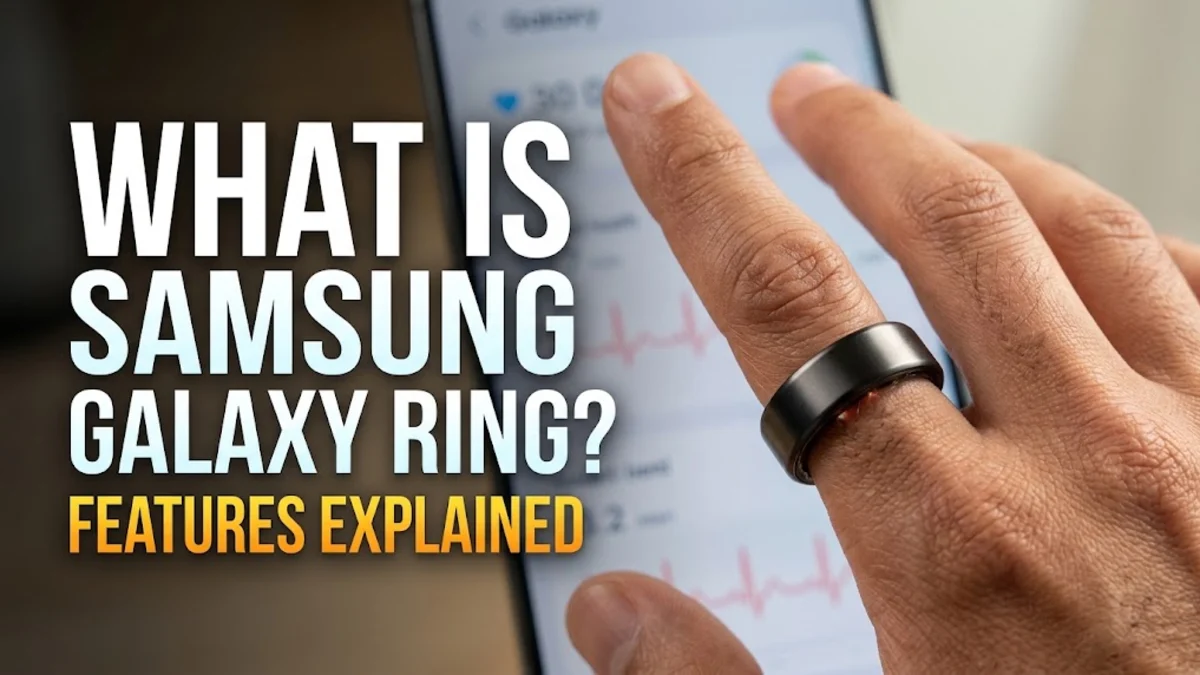 What Is Samsung Galaxy Ring? Features Explained